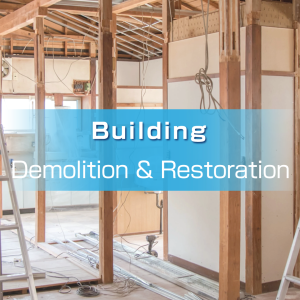 Building Demolition & Restoration